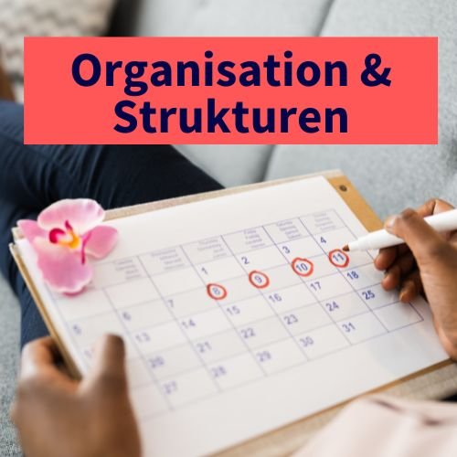 strukturiert und organisiert arbeiten